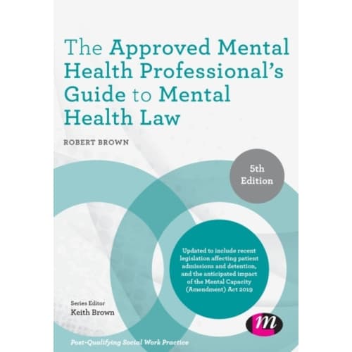 The Approved Mental Health Professional's Guide to Mental Health Law (häftad, eng)