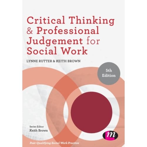 Critical Thinking and Professional Judgement for Social Work (häftad, eng)