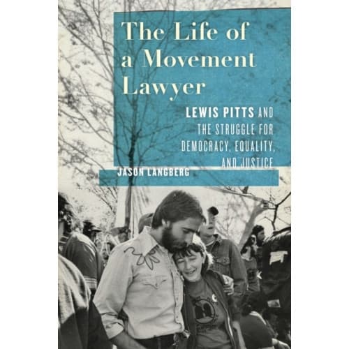 The Life of a Movement Lawyer (inbunden, eng)