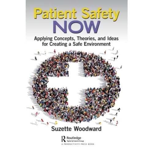 Patient Safety Now (häftad, eng)