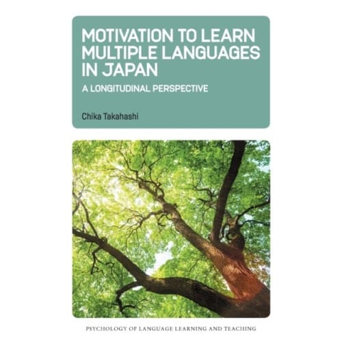 Motivation to Learn Multiple Languages in Japan (inbunden, eng)