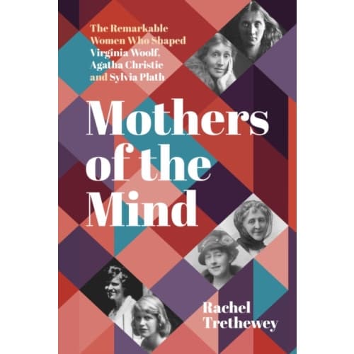 Mothers of the Mind (inbunden, eng)