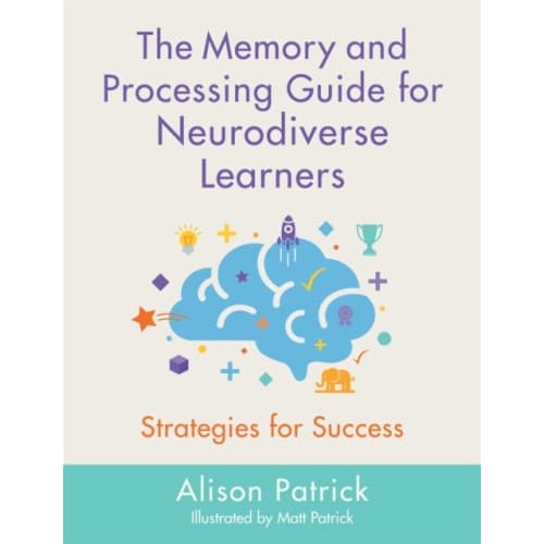 The Memory and Processing Guide for Neurodiverse Learners (häftad, eng)