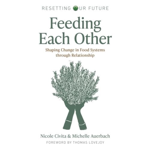 Resetting our Future: Feeding Each Other (häftad, eng)