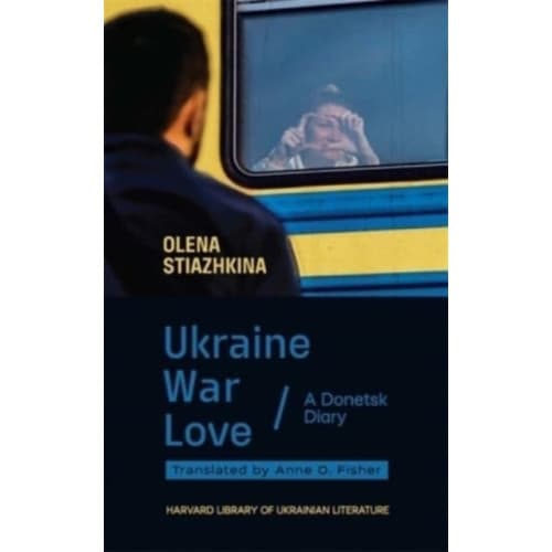 Ukraine, War, Love (inbunden, eng)
