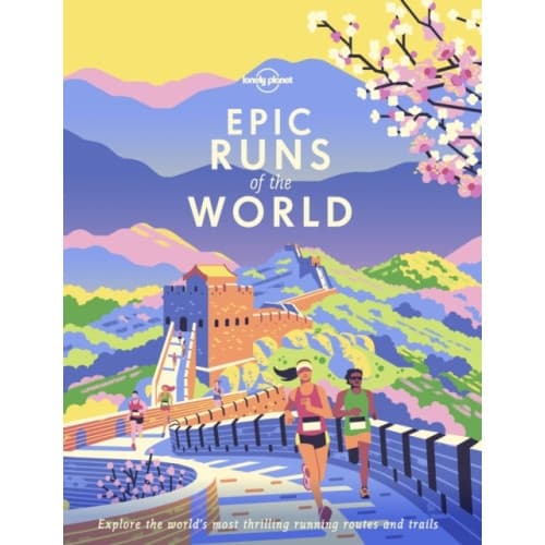 Lonely Planet Epic Runs of the World (inbunden, eng)
