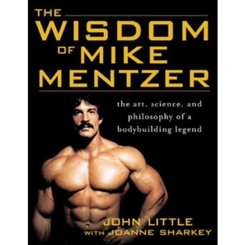 The Wisdom of Mike Mentzer (häftad, eng)