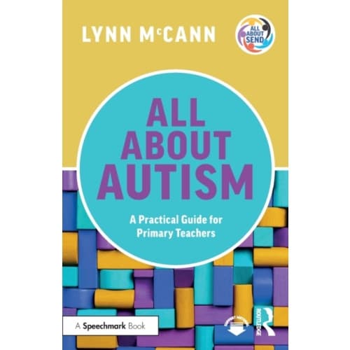 All About Autism: A Practical Guide for Primary Teachers (häftad, eng)