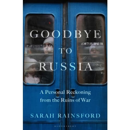 Goodbye to Russia (inbunden, eng)
