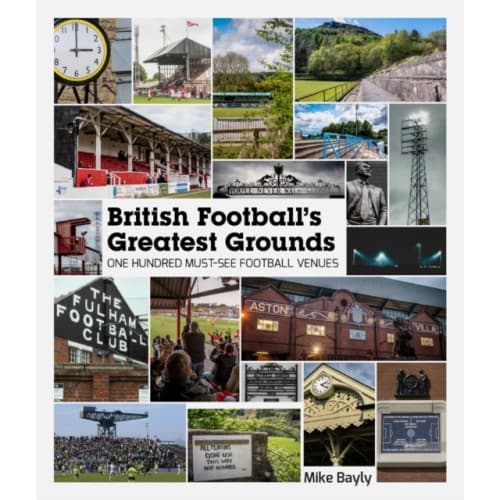 British Football's Greatest Grounds (inbunden, eng)