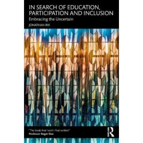 In Search of Education, Participation and Inclusion (häftad, eng)