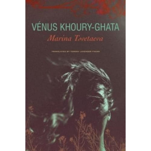 Marina Tsvetaeva – To Die in Yelabuga (inbunden, eng)