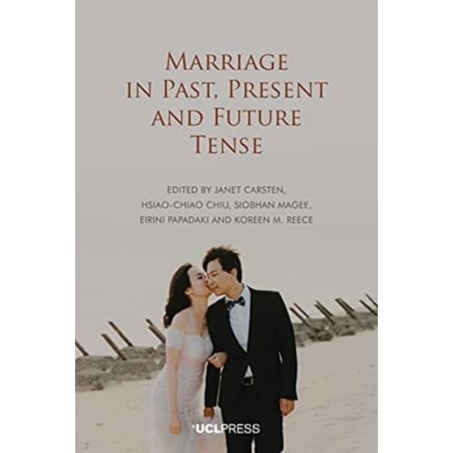 Marriage in Past, Present and Future Tense (häftad, eng)