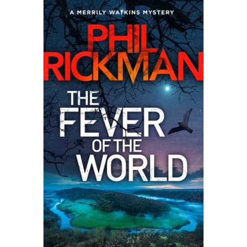 The Fever of the World (inbunden, eng)