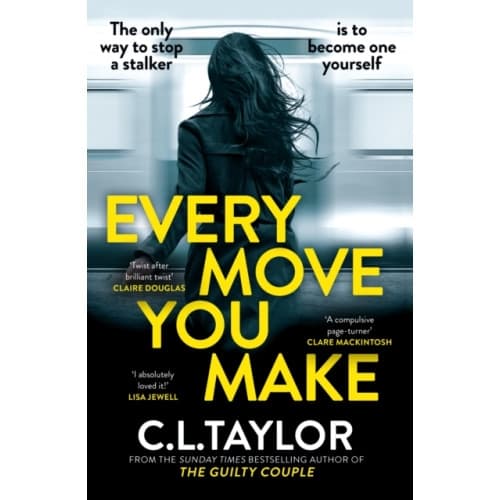 Every Move You Make (inbunden, eng)