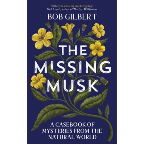 The Missing Musk (inbunden, eng)