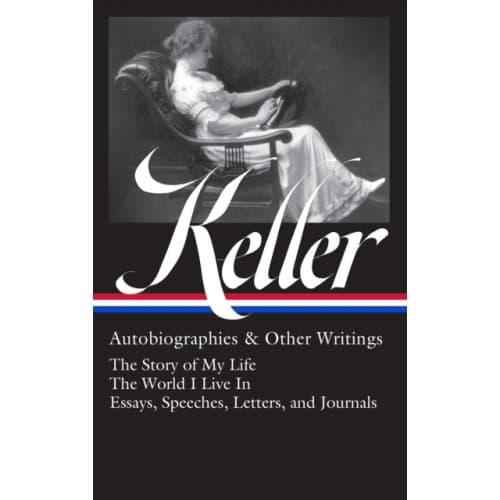 Helen Keller: Autobiographies & Other Writings (LOA #378) (inbunden, eng)