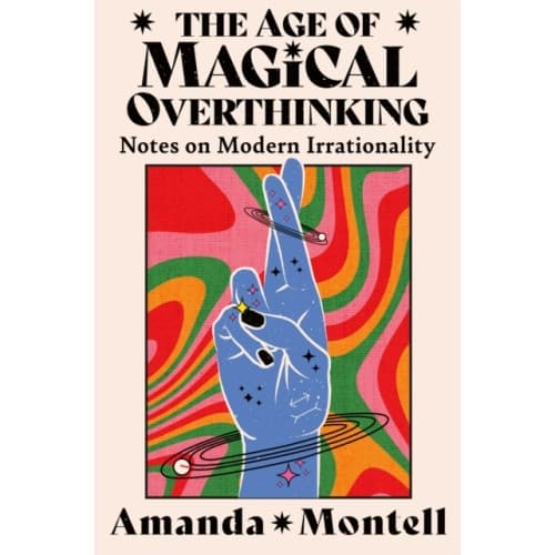 The Age of Magical Overthinking (inbunden, eng)