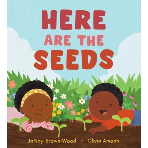 Here Are the Seeds (inbunden, eng)