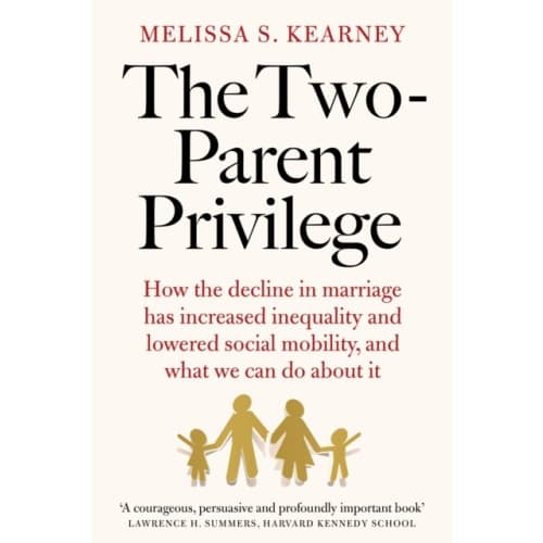 The Two-Parent Privilege (inbunden, eng)