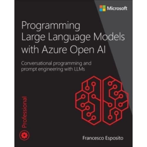 Programming Large Language Models with Azure Open AI (häftad, eng)