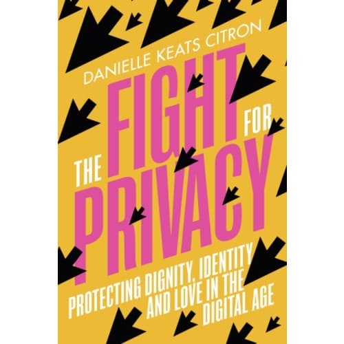 The Fight for Privacy (inbunden, eng)