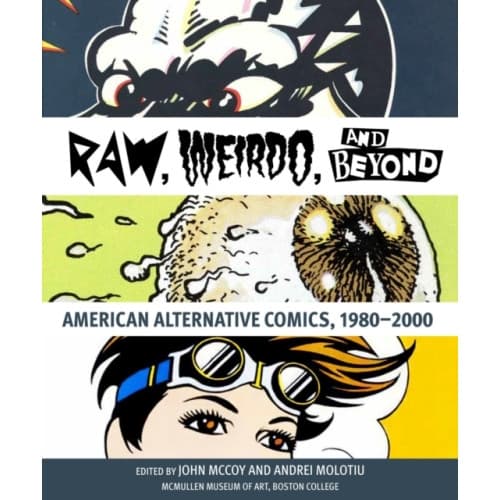 "Raw," "Weirdo," and Beyond (häftad, eng)