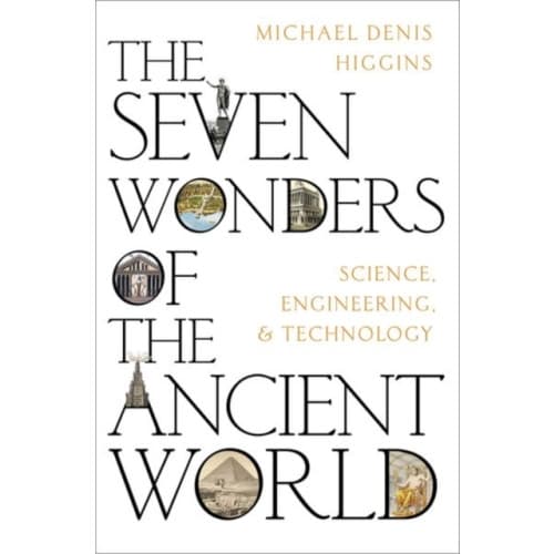 The Seven Wonders of the Ancient World (inbunden, eng)