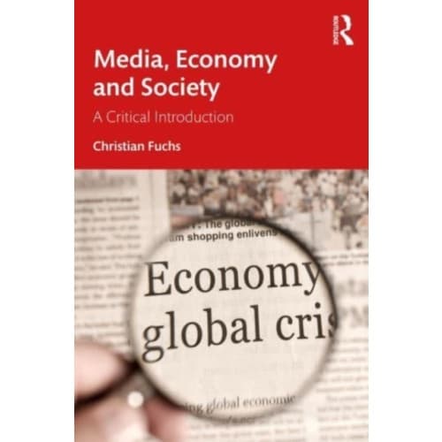 Media, Economy and Society (häftad, eng)