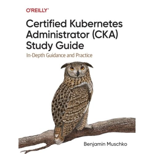 Certified Kubernetes Administrator (CKA) Study Guide (häftad, eng)