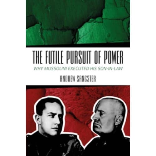 The Futile Pursuit of Power (häftad, eng)