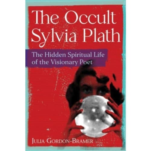 The Occult Sylvia Plath (häftad, eng)