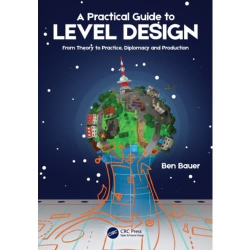 A Practical Guide to Level Design (häftad, eng)