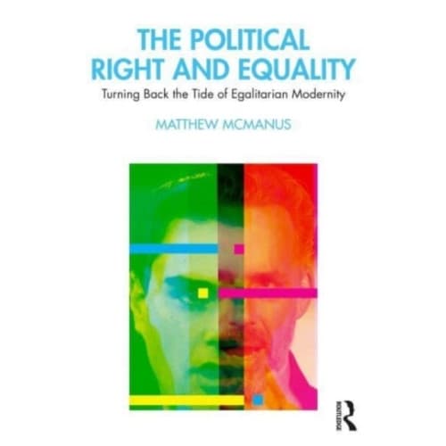 The Political Right and Equality (häftad, eng)