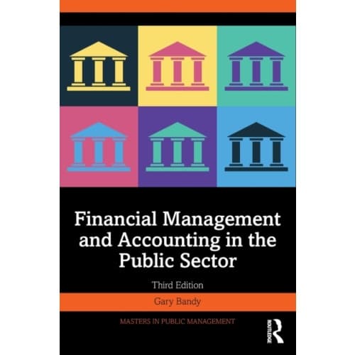 Financial Management and Accounting in the Public Sector (häftad, eng)