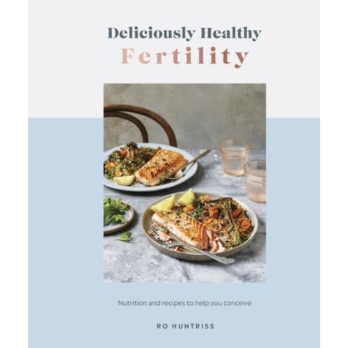 Deliciously Healthy Fertility (inbunden, eng)