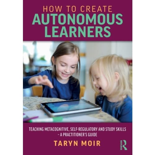 How to Create Autonomous Learners (häftad, eng)