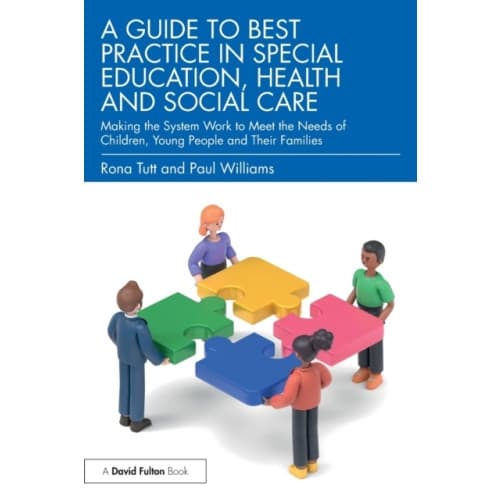 A Guide to Best Practice in Special Education, Health and Social Care (häftad, eng)