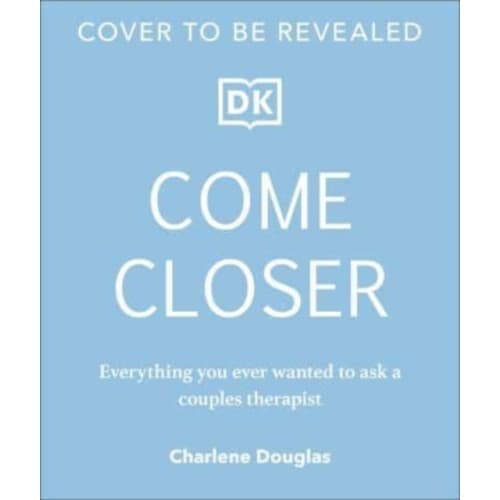 Come Closer (inbunden, eng)