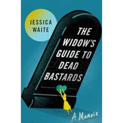 The Widow's Guide to Dead Bastards (inbunden, eng)