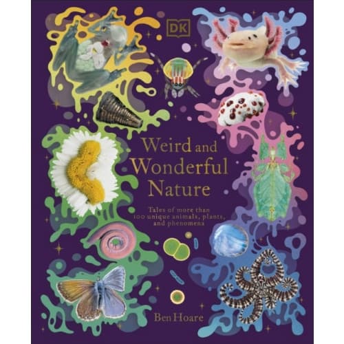 Weird and Wonderful Nature (inbunden, eng)