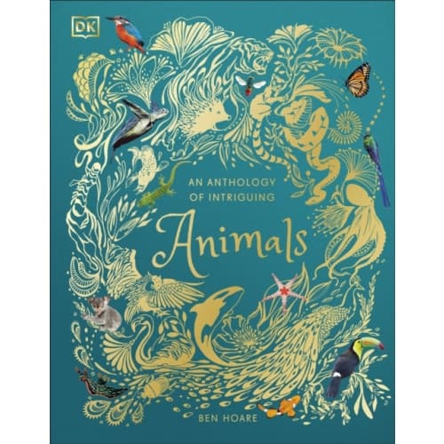 An Anthology of Intriguing Animals (inbunden, eng)