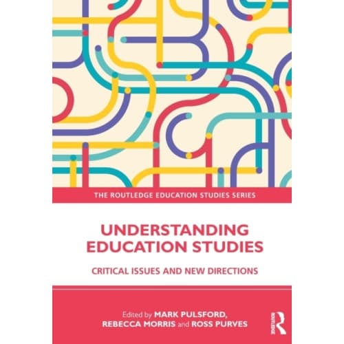 Understanding Education Studies (häftad, eng)
