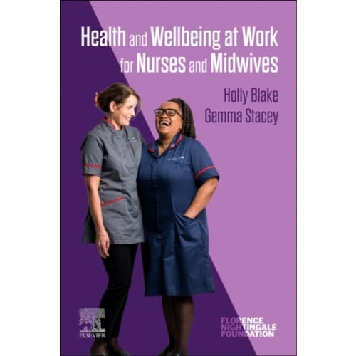 Health and Wellbeing at Work for Nurses and Midwives (häftad, eng)