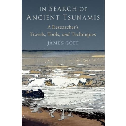 In Search of Ancient Tsunamis (inbunden, eng)