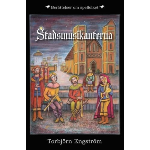 Stadsmusikanterna (inbunden)