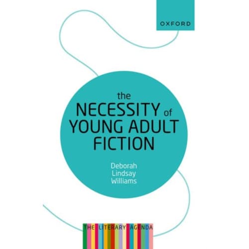 The Necessity of Young Adult Fiction (häftad, eng)