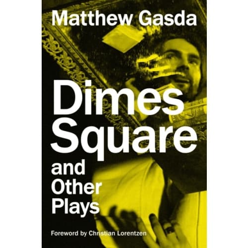 Dimes Square and Other Plays (häftad, eng)