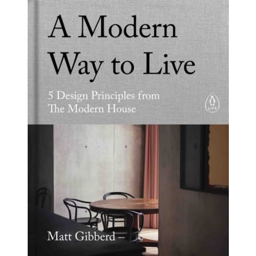 A Modern Way to Live (inbunden, eng)