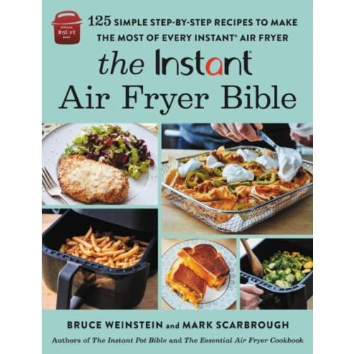 The Instant® Air Fryer Bible (häftad, eng)